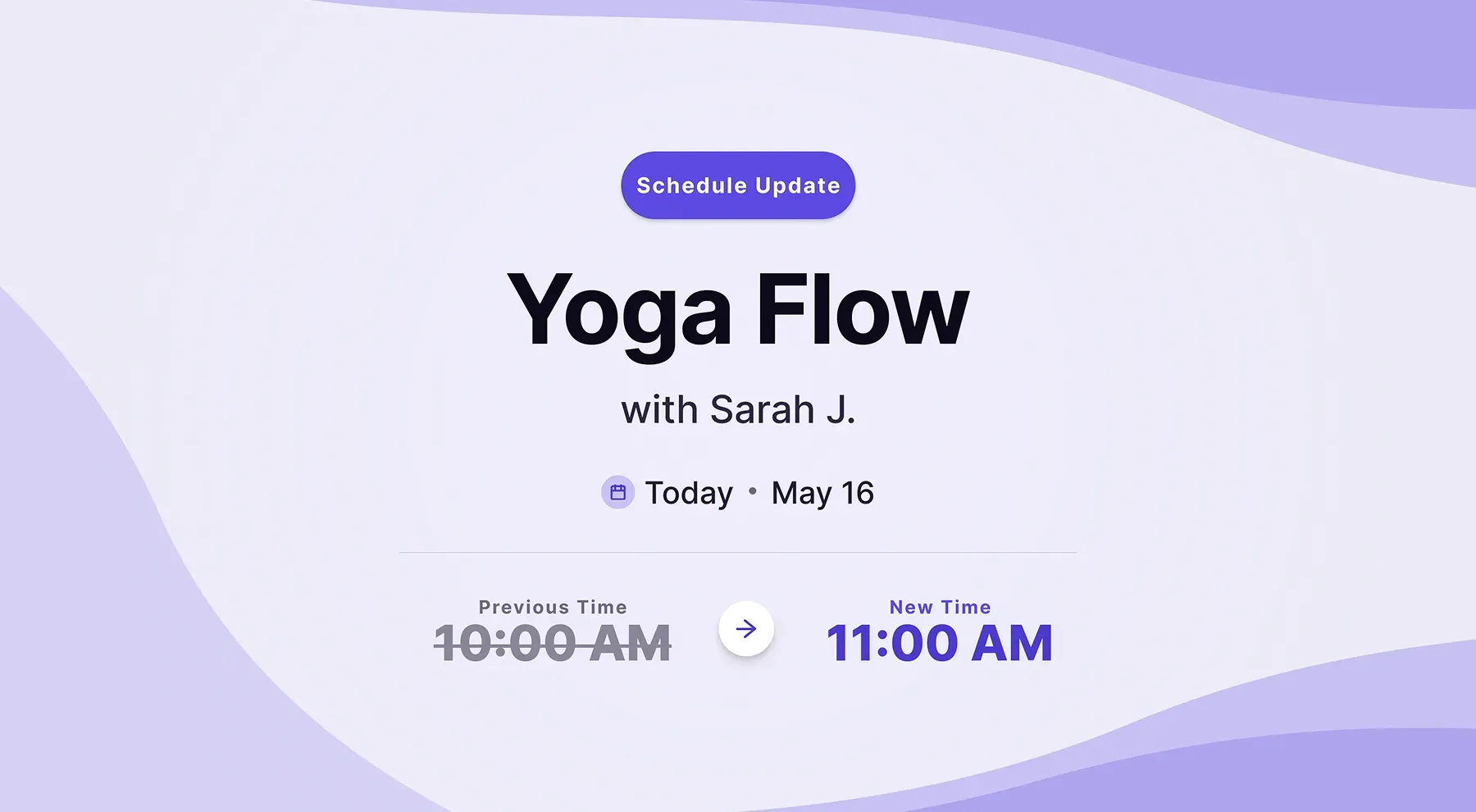 Yoga Flow class schedule change from 10 to 11 AM